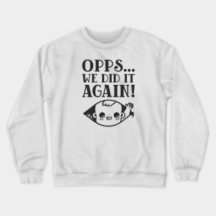 Pregnancy Announcement Baby Coming Crewneck Sweatshirt